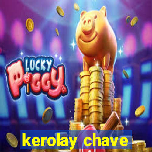 kerolay chave